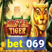 bet 069